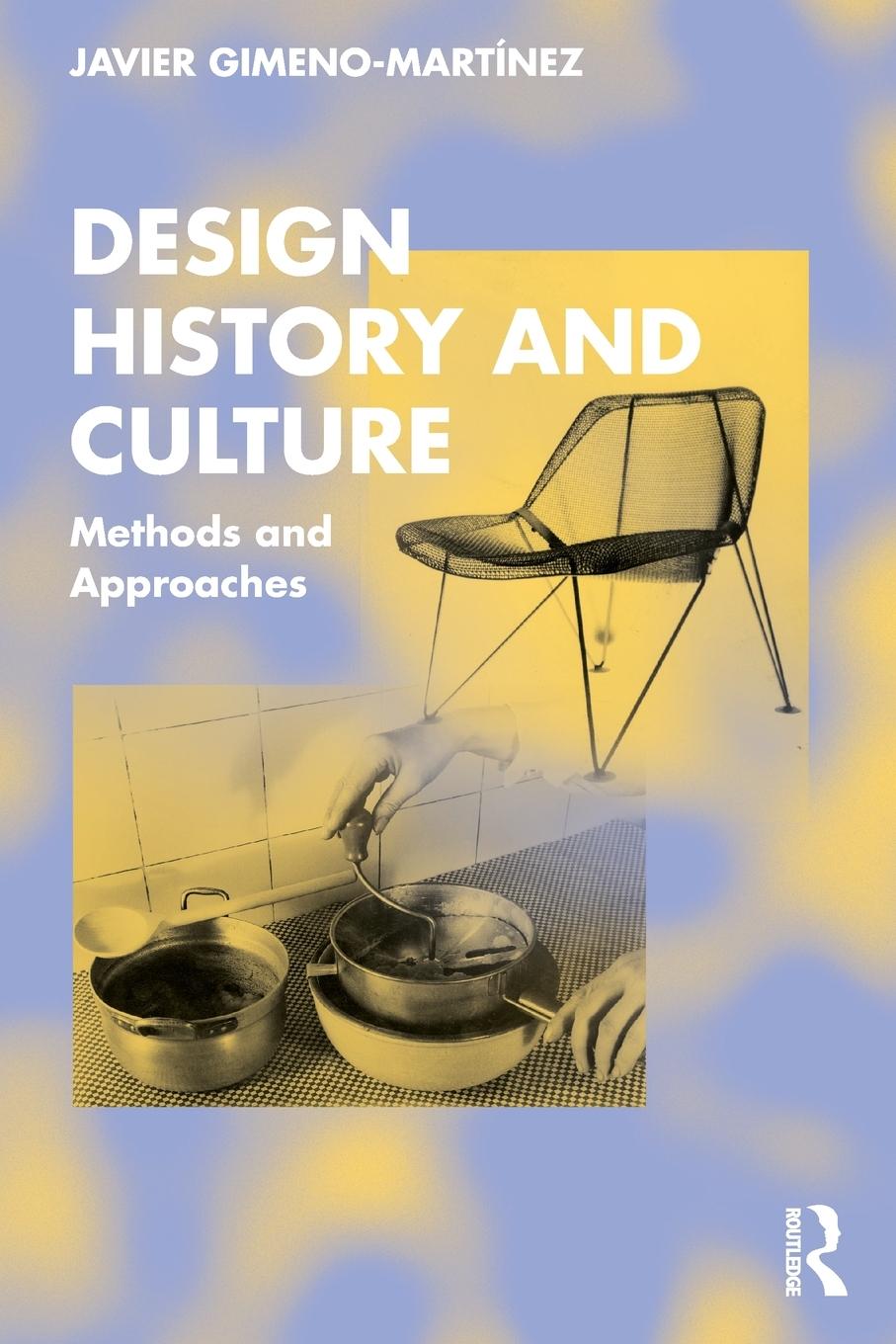 Cover: 9780367706296 | Design History and Culture | Methods and Approaches | Gimeno-Martínez