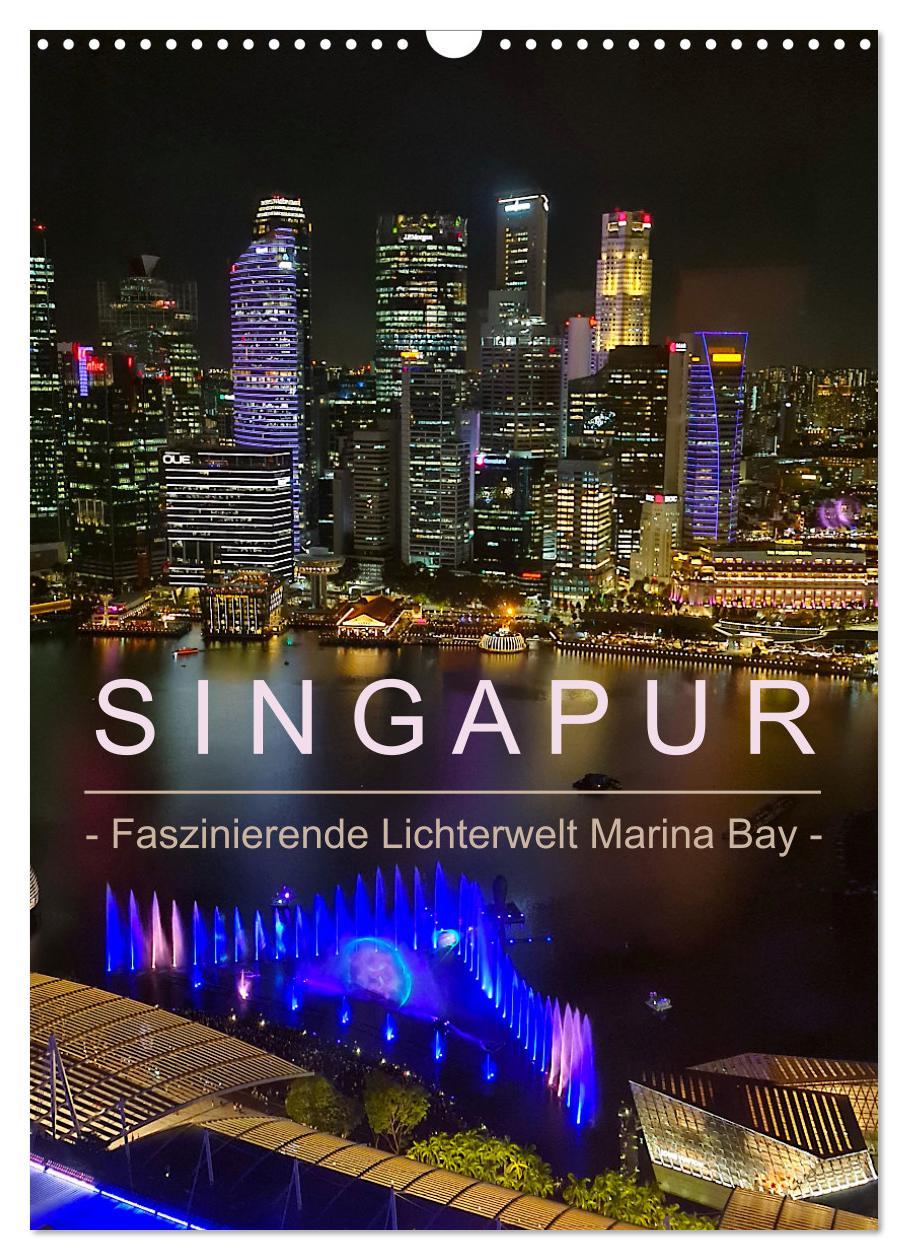 Cover: 9783457225400 | Singapur - Faszinierende Lichterwelt Marina Bay (Wandkalender 2025...