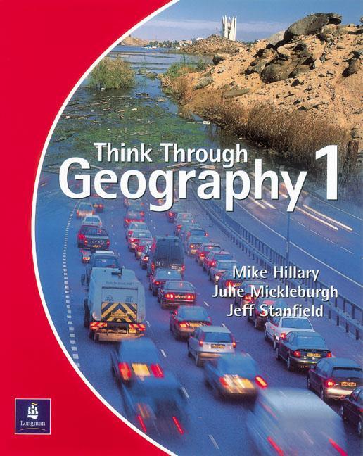 Cover: 9780582400856 | Think Through Geography Student Book 1 Paper | Jeff Stanfield (u. a.)