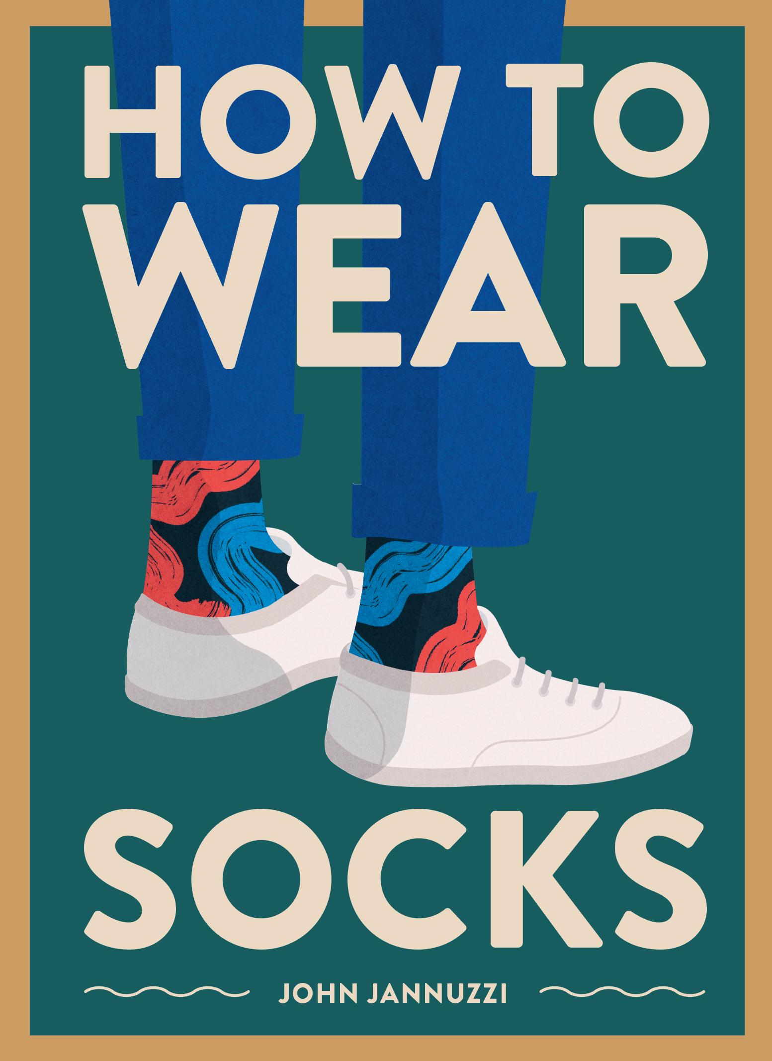 Cover: 9781419742934 | How to Wear Socks | John Jannuzzi | Buch | Abrams Image | Gebunden