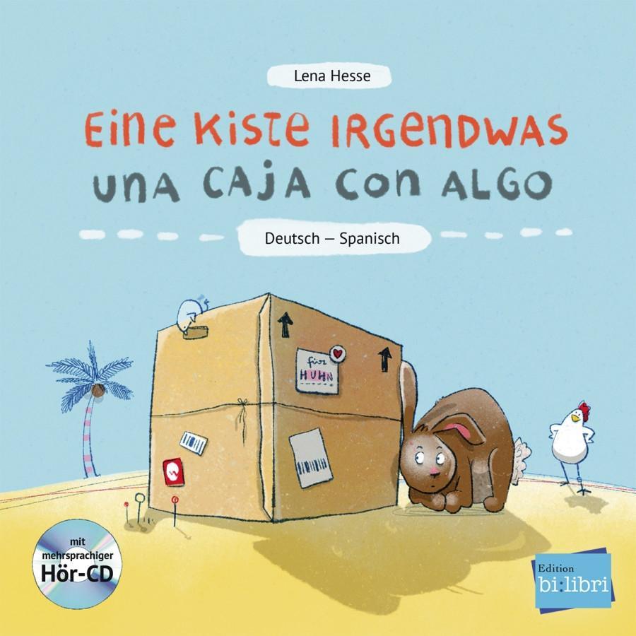 Cover: 9783198295991 | Eine Kiste Irgendwas. Kinderbuch Deutsch-Spanisch mit Audio-CD | Hesse