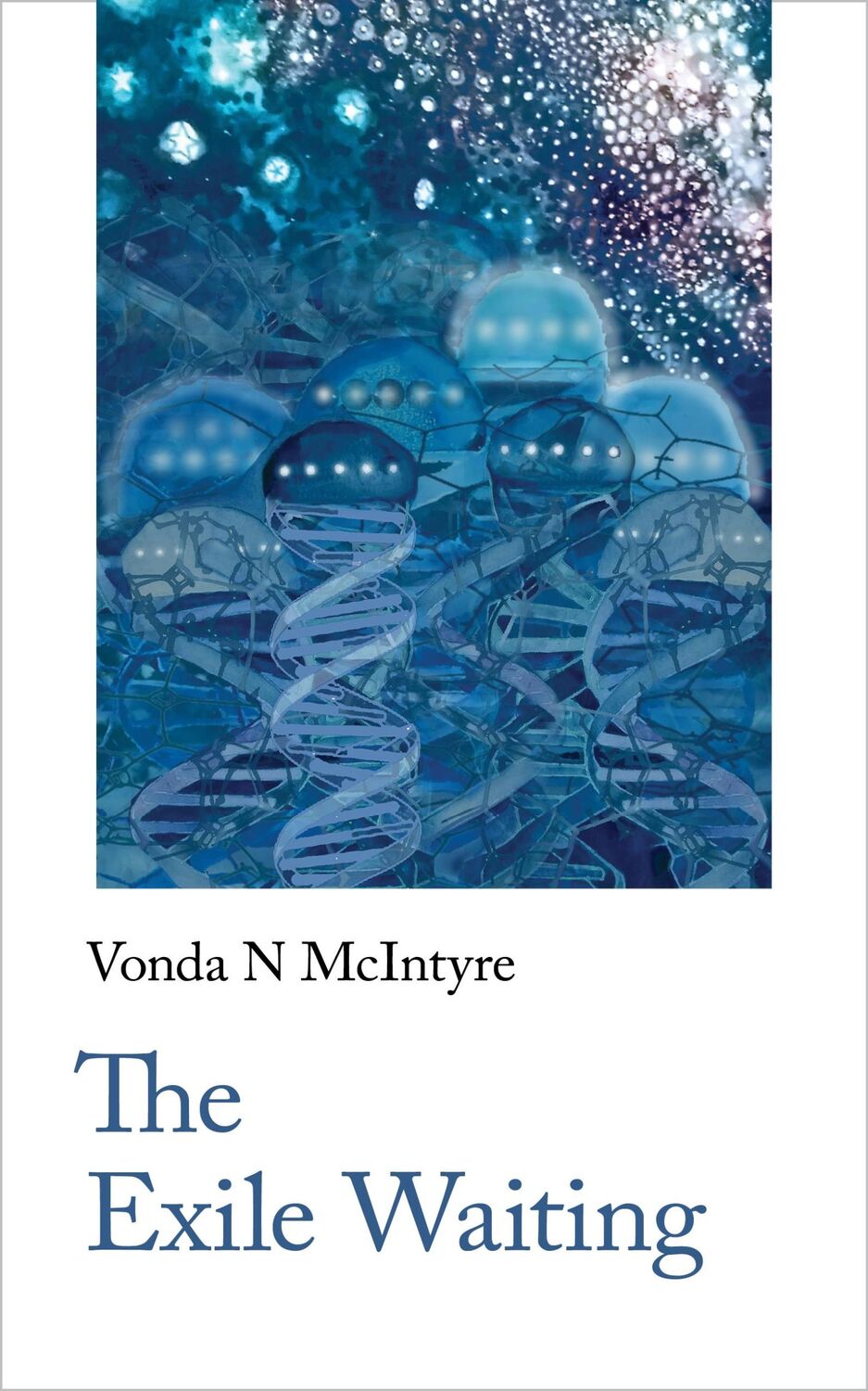 Cover: 9781912766093 | The Exile Waiting | Vonda N. Mcintyre | Taschenbuch | Englisch | 2019