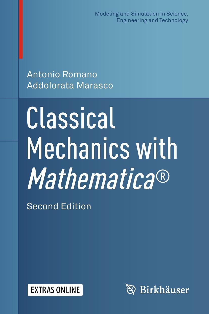 Cover: 9783319775944 | Classical Mechanics with Mathematica® | Addolorata Marasco (u. a.)