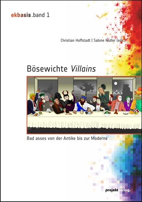 Cover: 9783897335325 | Bösewichte - Villains | Bad asses von der Antike bis zur Moderne