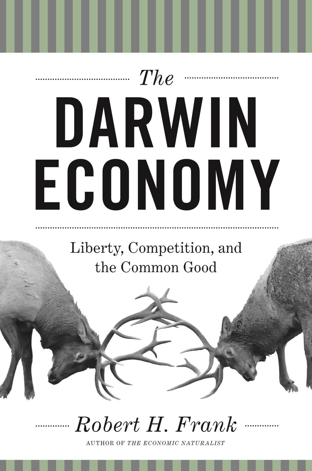 Cover: 9780691156682 | The Darwin Economy | Liberty, Competition, and the Common Good | Frank