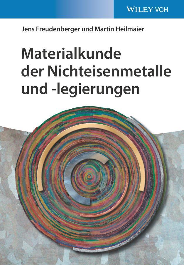 Cover: 9783527346288 | Materialkunde der Nichteisenmetalle und -legierungen | Taschenbuch