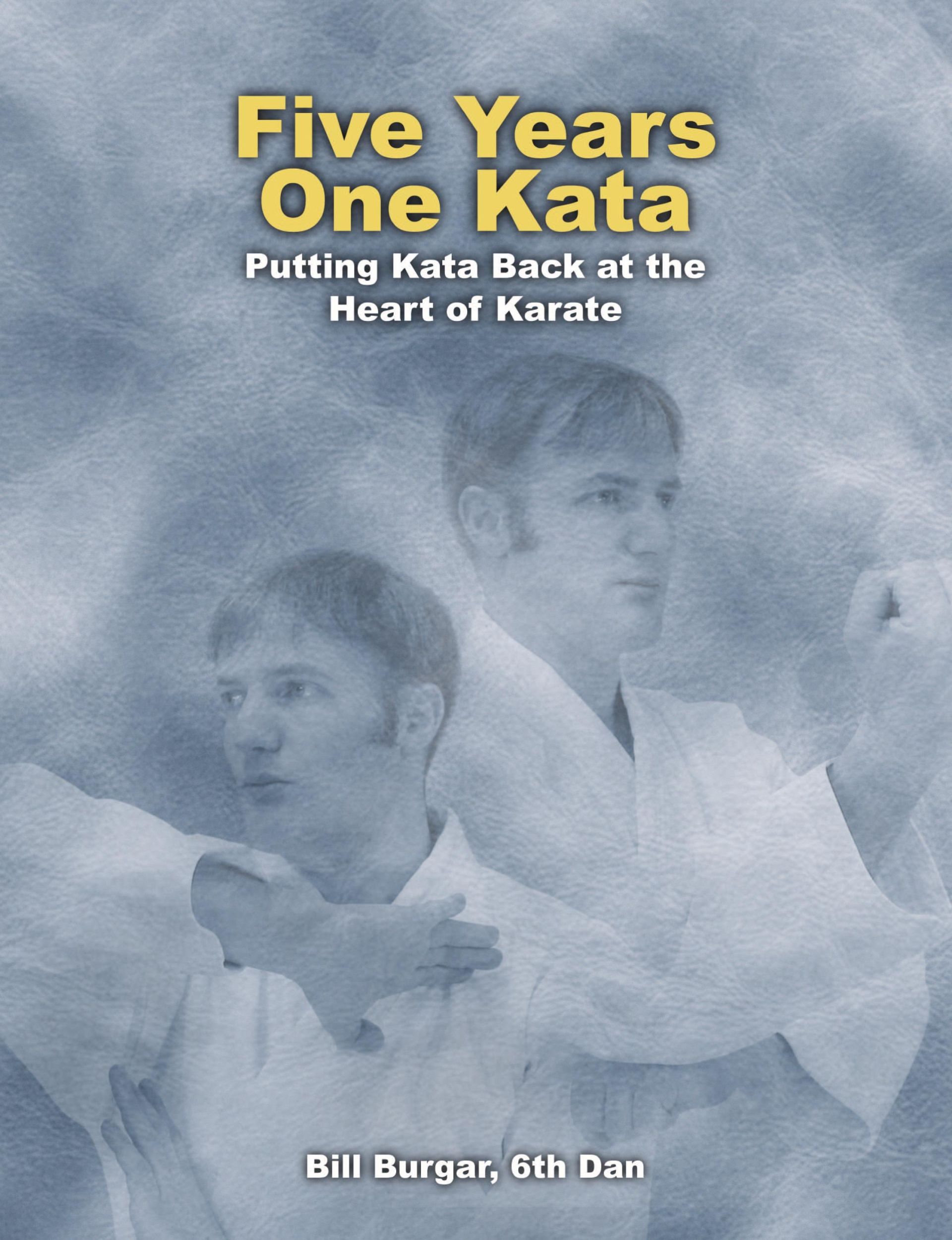 Cover: 9780954446604 | Five Years, One Kata | Bill Burgar | Taschenbuch | Englisch | 2003