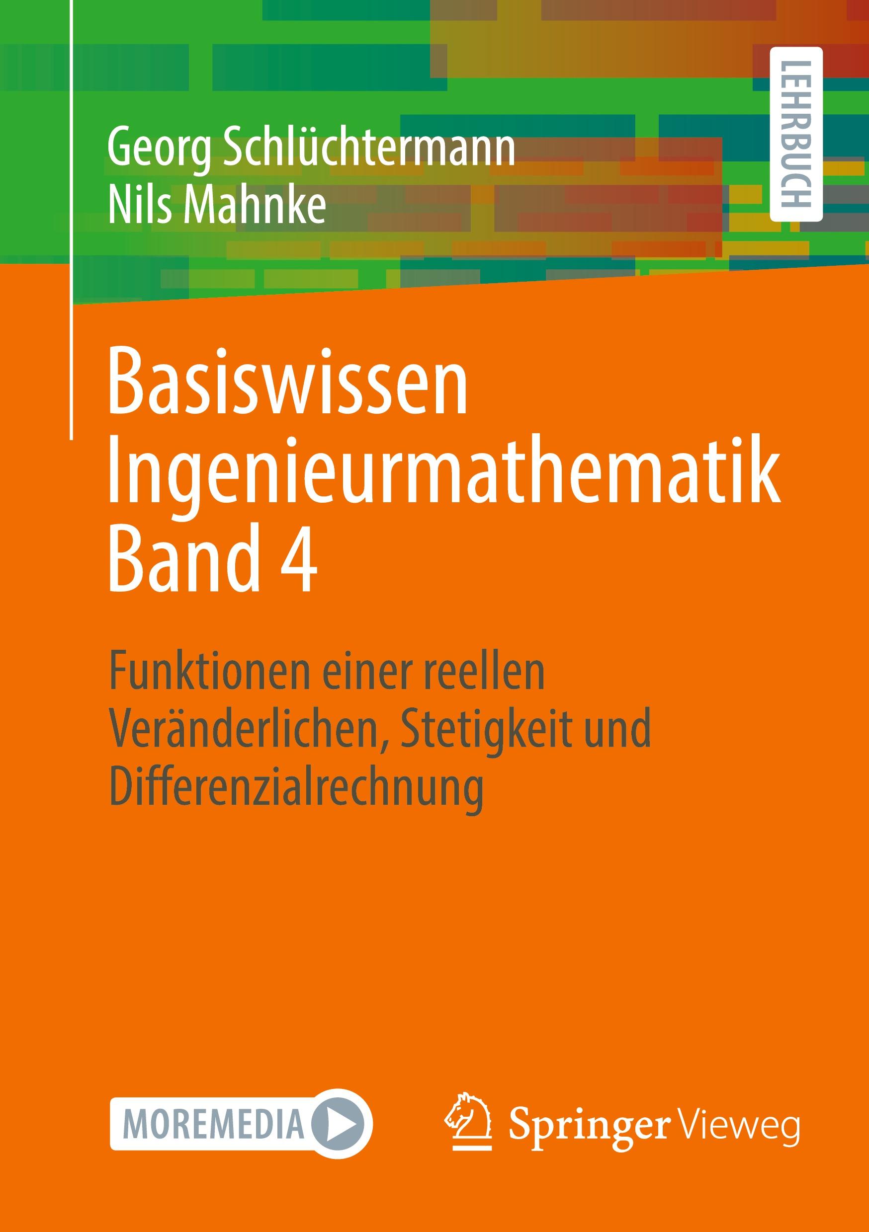 Cover: 9783658453442 | Basiswissen Ingenieurmathematik Band 4 | Nils Mahnke (u. a.) | Buch