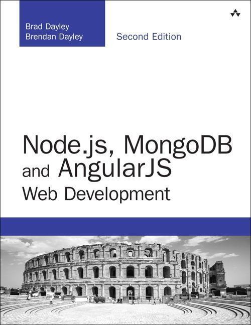 Cover: 9780134655536 | NODEJS MONGODB &amp; ANGULAR WEB D | Brad Dayley (u. a.) | Taschenbuch