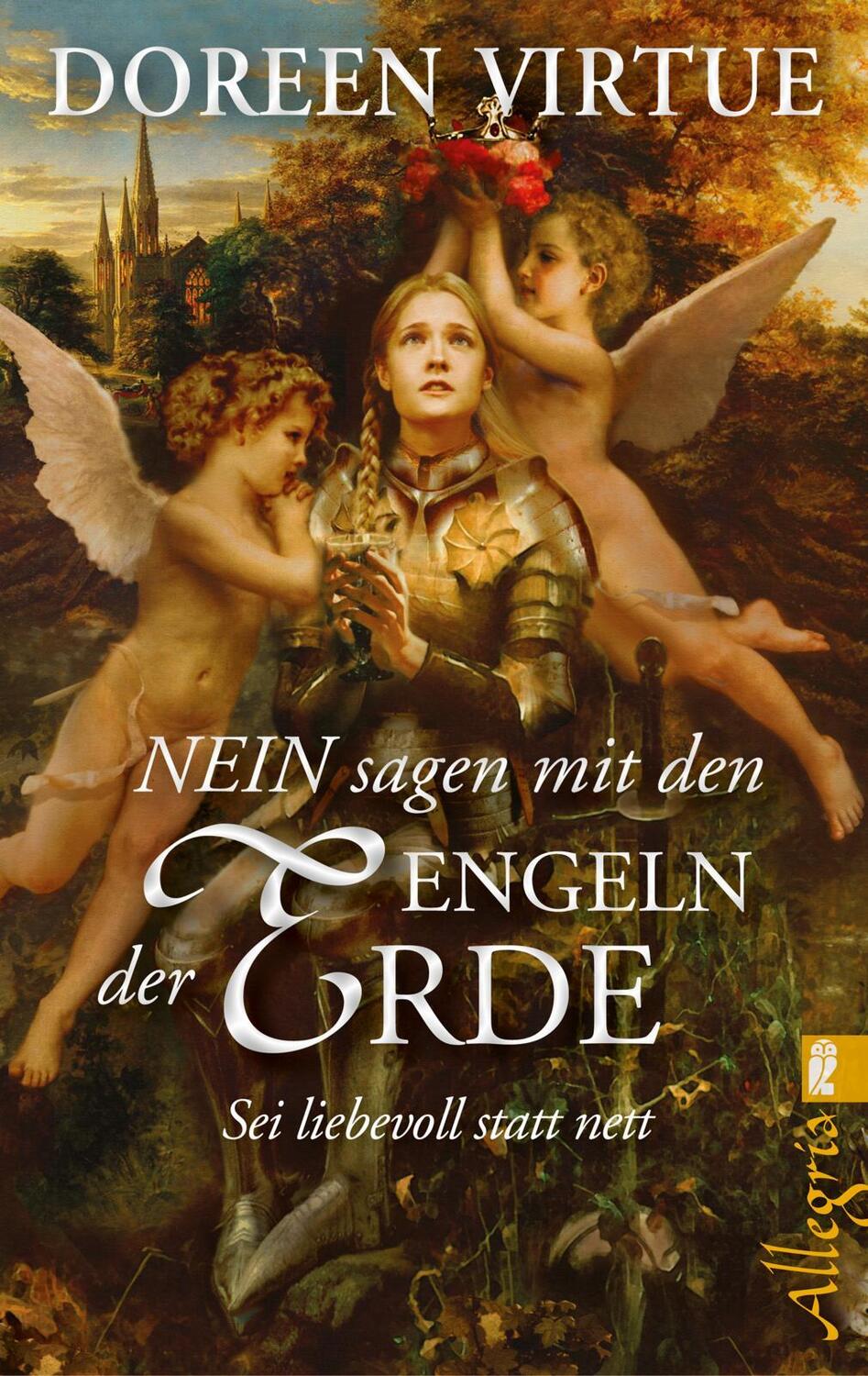 Cover: 9783548746340 | NEIN sagen mit den Engeln der Erde | Sei liebevoll statt nett | Virtue