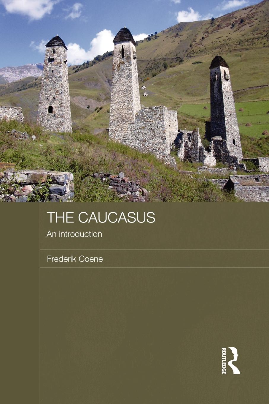 Cover: 9780415666831 | The Caucasus - An Introduction | Frederik Coene | Taschenbuch | 2011