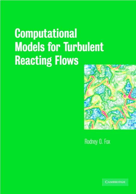 Cover: 9780521659079 | Computational Models for Turbulent Reacting Flows | Rodney O. Fox