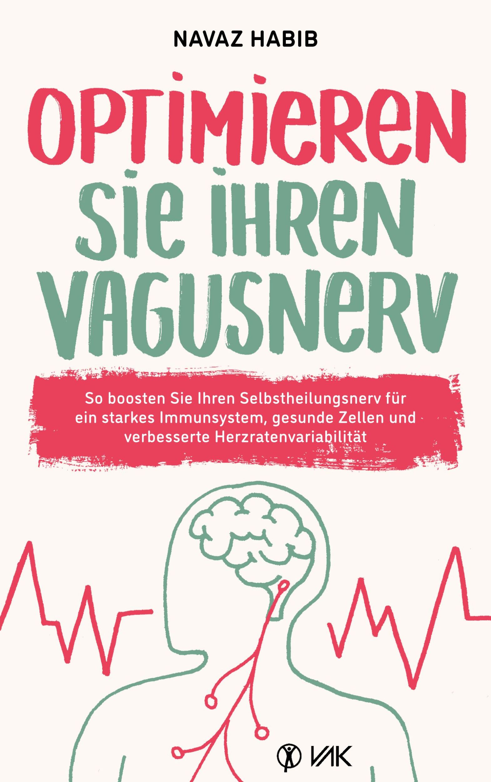 Cover: 9783867312844 | Optimieren Sie Ihren Vagusnerv | Navaz Habib | Taschenbuch | 224 S.