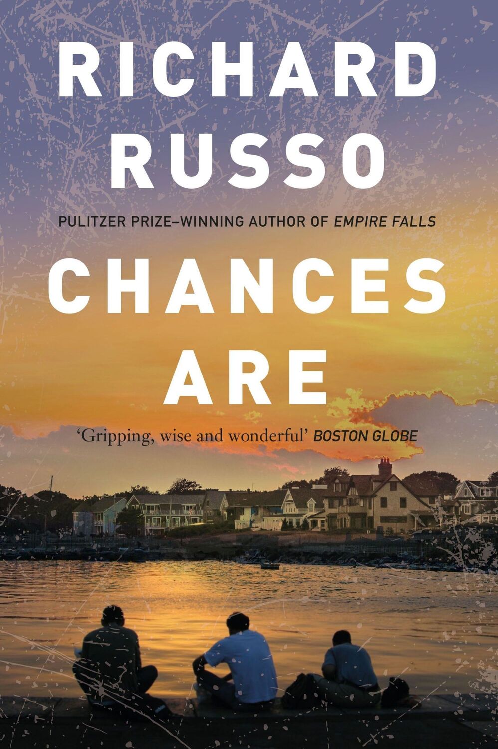 Cover: 9781911630388 | Chances Are | Richard Russo | Taschenbuch | 320 S. | Englisch | 2020