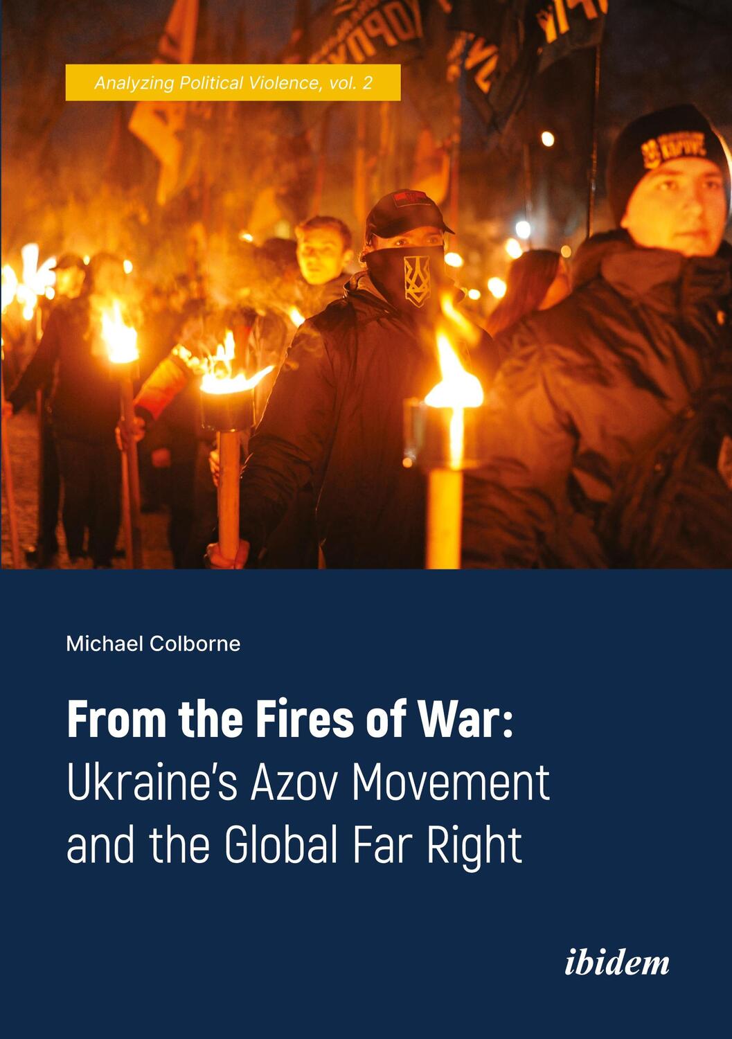 Cover: 9783838215082 | From the Fires of War: Ukraine¿s Azov Movement and the Global Far...