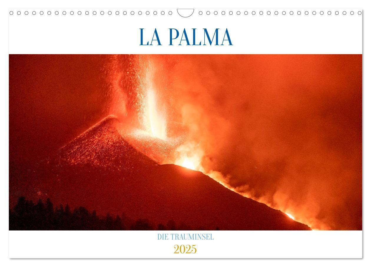 Cover: 9783383952340 | LA PALMA - DIE TRAUMINSEL (Wandkalender 2025 DIN A3 quer), CALVENDO...