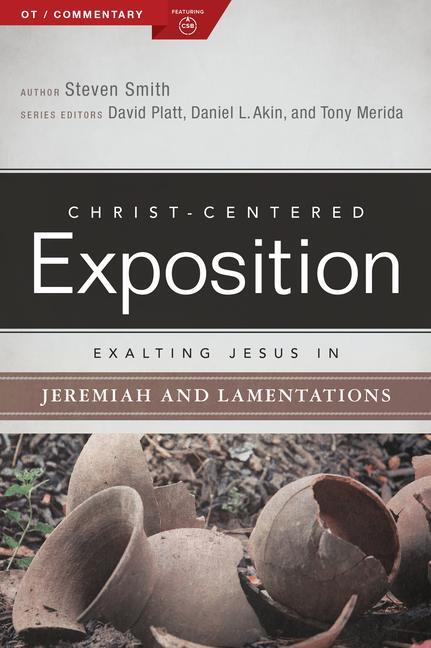 Cover: 9780805496567 | Exalting Jesus in Jeremiah, Lamentations | Steven Smith (u. a.) | Buch