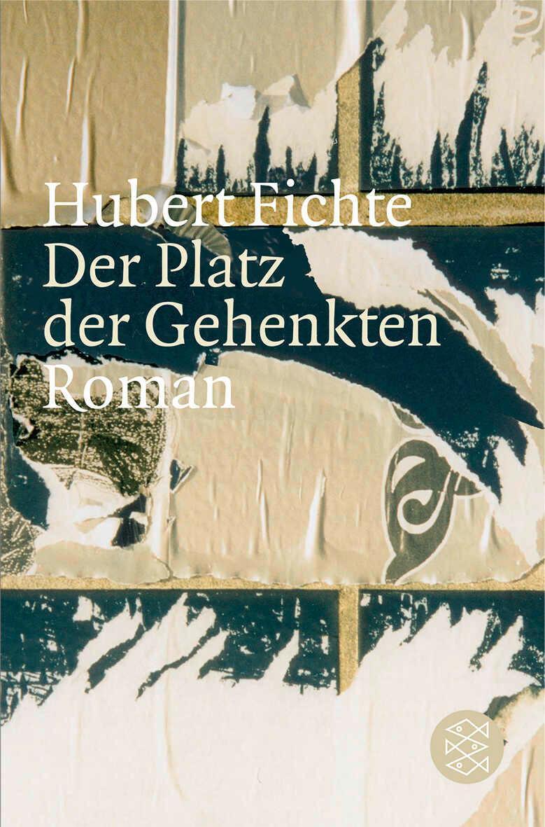 Cover: 9783596170845 | Der Platz der Gehenkten | Hubert Fichte | Taschenbuch | 220 S. | 2006