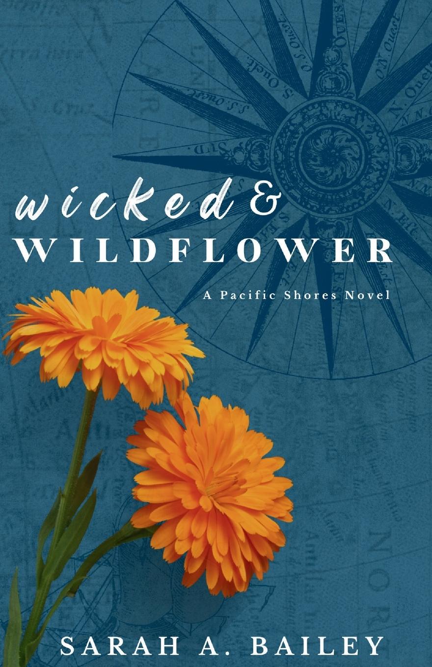 Cover: 9798218471781 | Wicked &amp; Wildflower | Sarah A. Bailey | Taschenbuch | Paperback | 2024