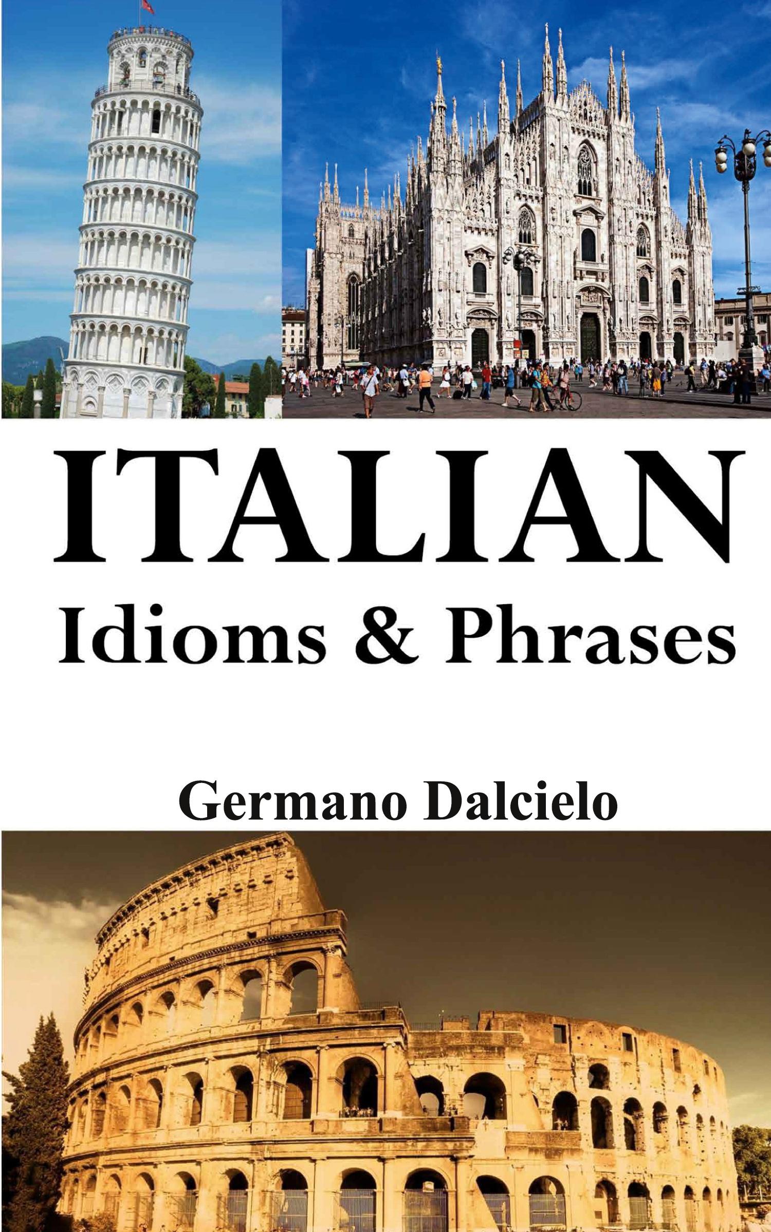 Cover: 9798211070882 | Italian Idioms and Phrases | Germano Dalcielo | Taschenbuch | Englisch