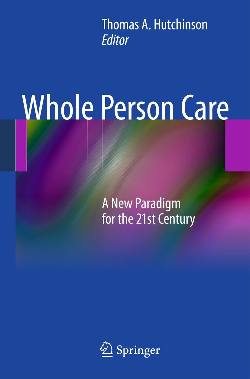 Cover: 9781489986573 | Whole Person Care | A New Paradigm for the 21st Century | Hutchinson