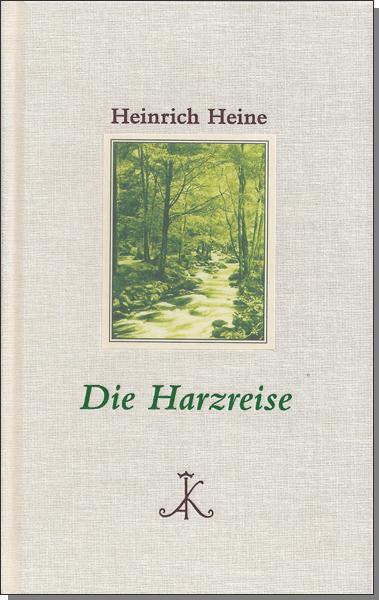 Cover: 9783520845016 | Die Harzreise | Heinrich Heine | Buch | 168 S. | Deutsch | 2013