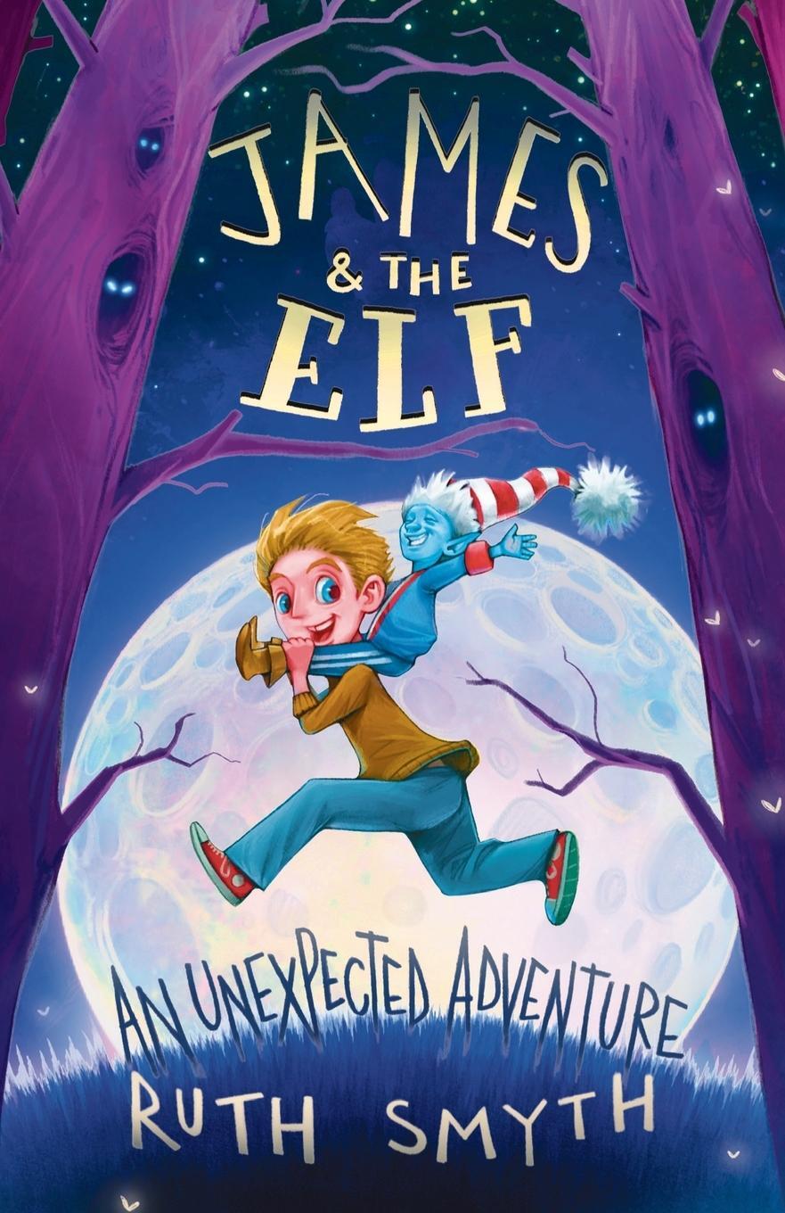 Cover: 9780645286335 | James and the Elf | An Unexpected Adventure | Ruth Smyth | Taschenbuch