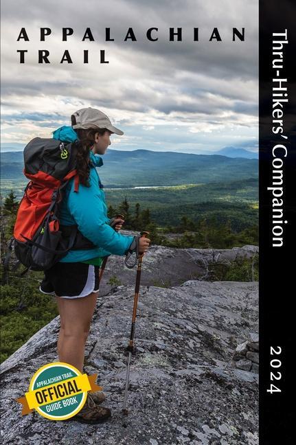 Cover: 9781680516968 | Appalachian Trail Thru-Hikers' Companion 2024 | Association | Buch