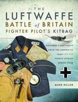 Cover: 9781473849952 | The Luftwaffe Battle of Britain Fighter Pilots' Kitbag | Mark Hillier