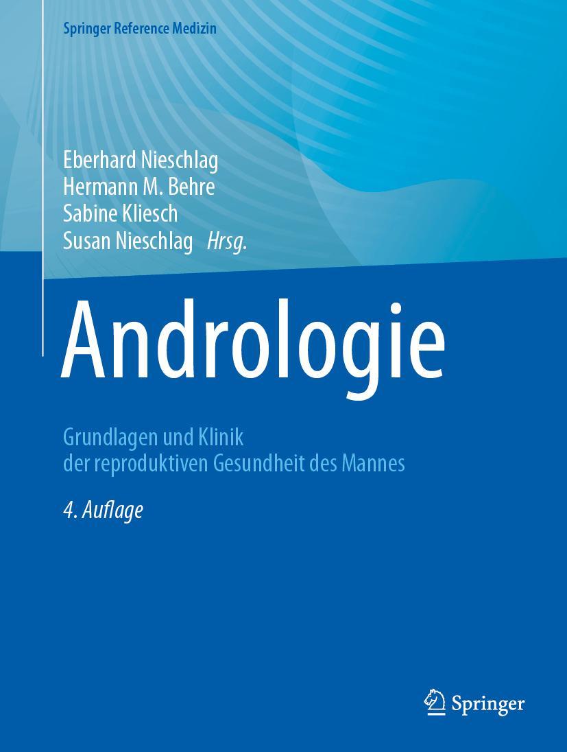 Cover: 9783662619001 | Andrologie | Eberhard Nieschlag (u. a.) | Buch | XIX | Deutsch | 2023