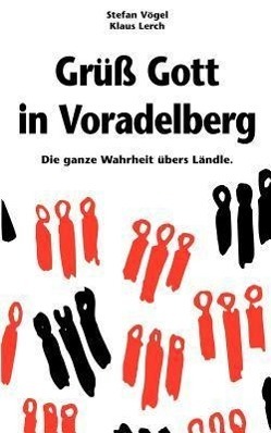 Cover: 9783901579011 | Grüß Gott in Voradelberg | Stefan Vögel (u. a.) | Taschenbuch | 2000