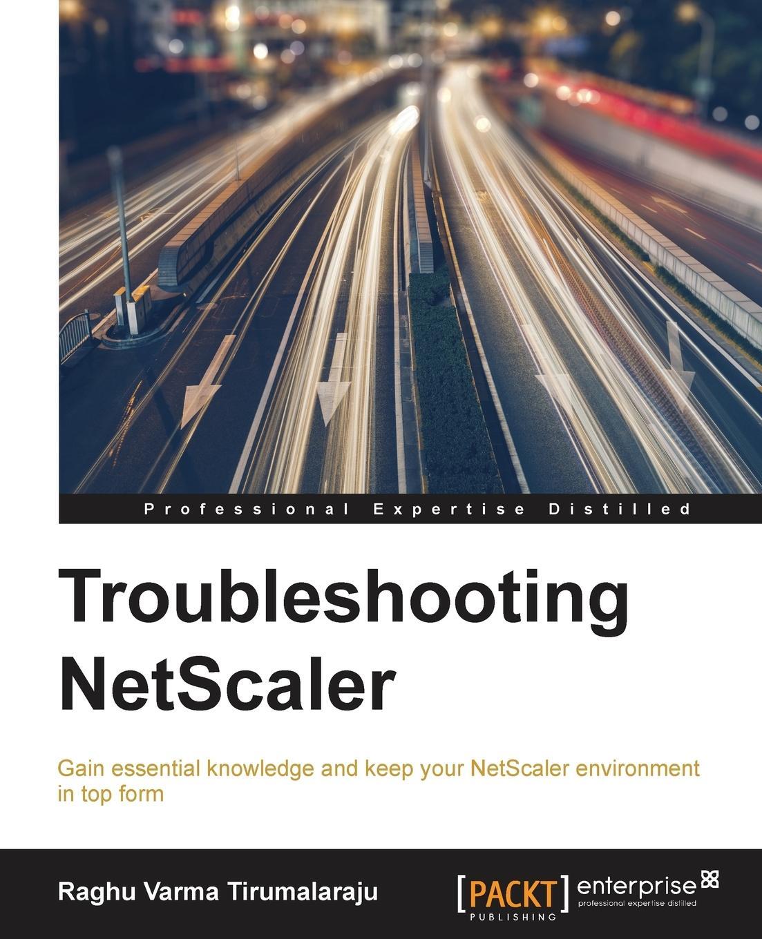 Cover: 9781782175353 | Troubleshooting NetScaler | Raghu Varma Tirumalaraju | Taschenbuch