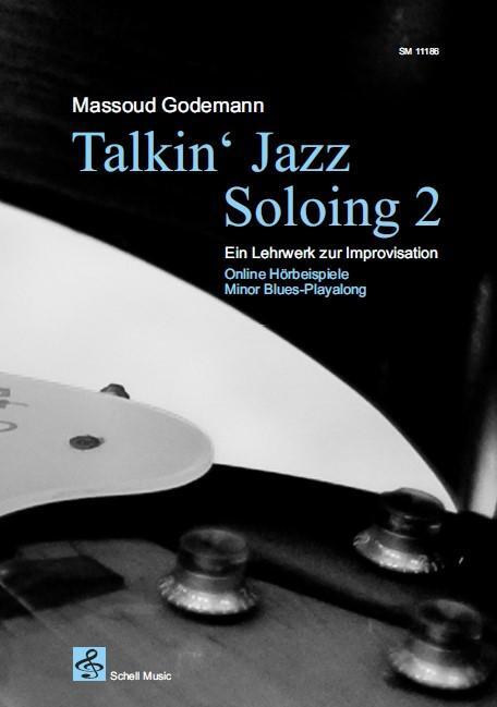 Cover: 9783864111860 | Talkin' Jazz - Soloing 2 | Massoud Godemann | Taschenbuch | 60 S.