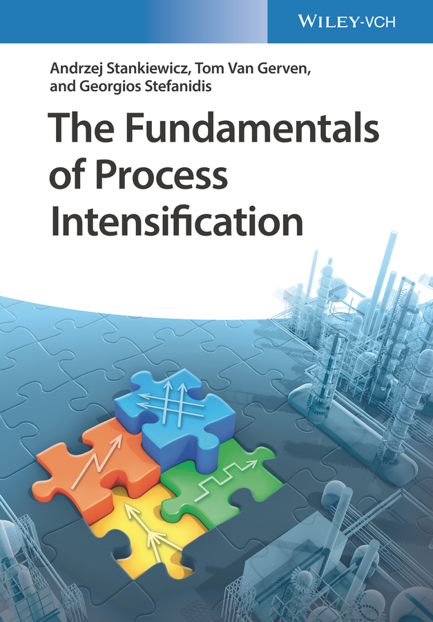 Cover: 9783527327836 | The Fundamentals of Process Intensification | Stankiewicz (u. a.)