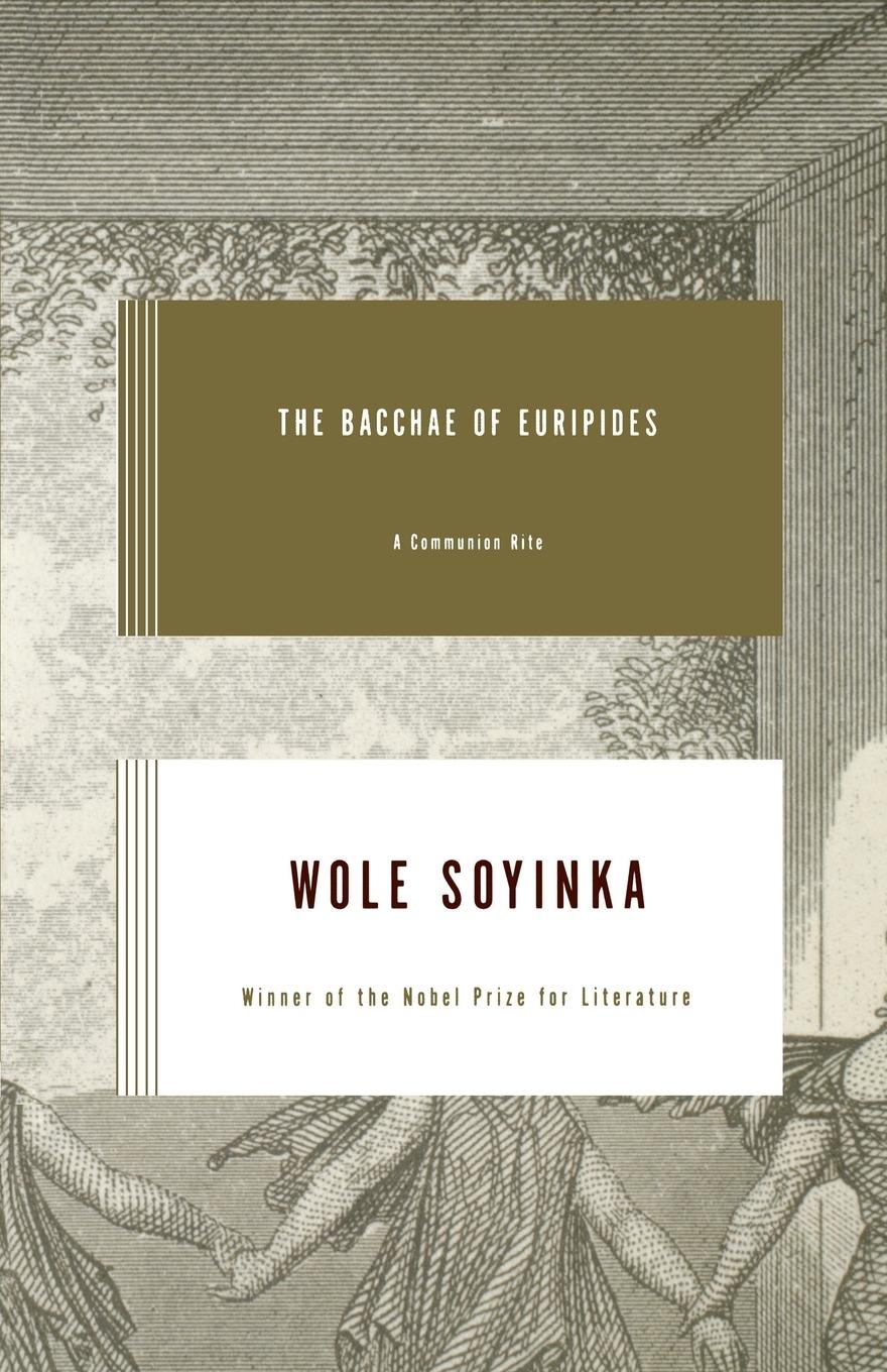 Cover: 9780393325836 | Bacchae of Euripides | A Communion Rite | Wole Soyinka | Taschenbuch