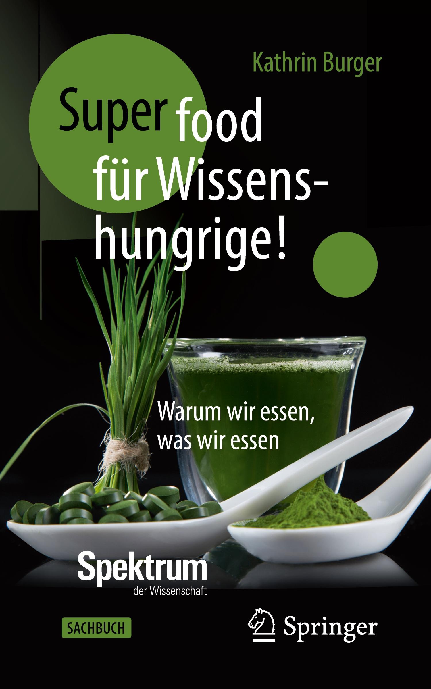 Cover: 9783662614631 | Super-Food für Wissenshungrige! | Warum wir essen, was wir essen | xi