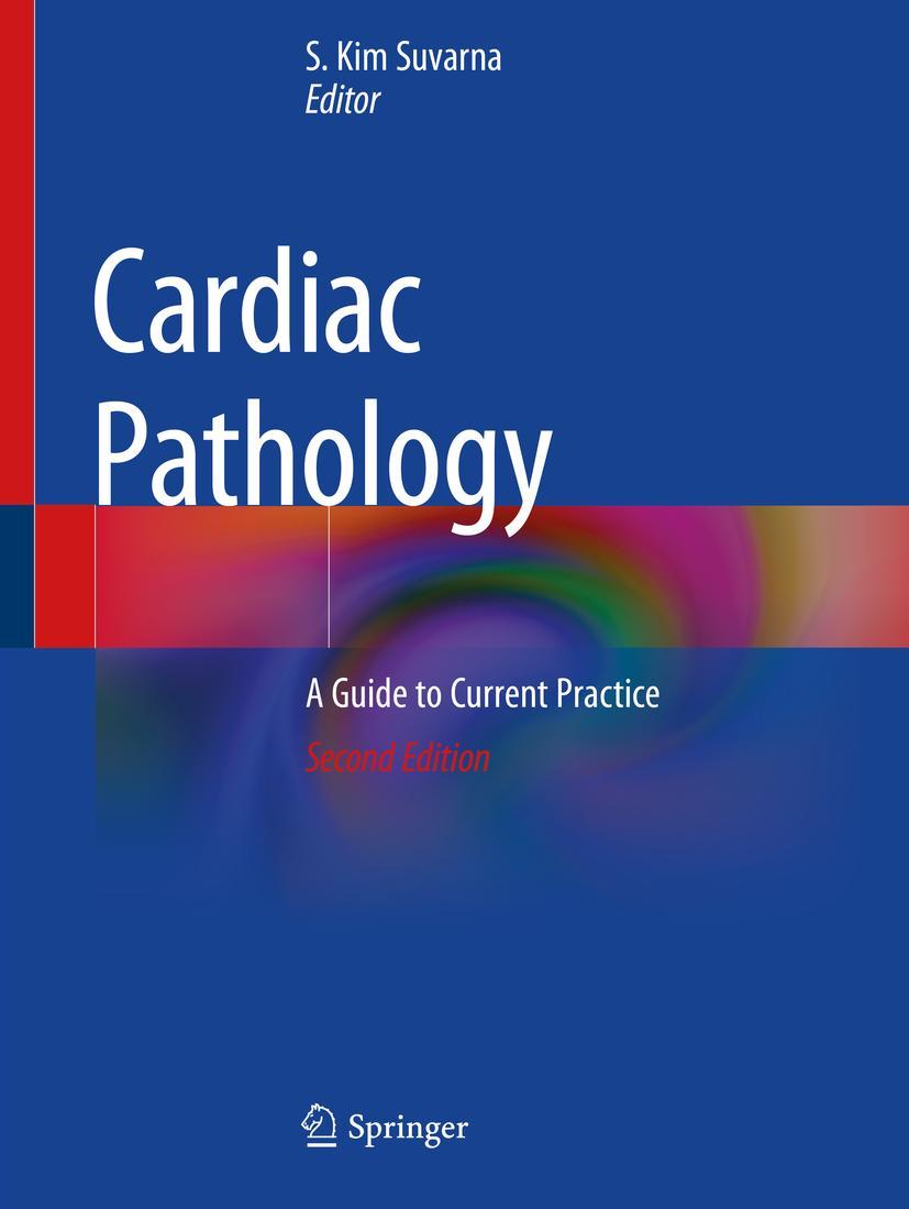 Cover: 9783030245627 | Cardiac Pathology | A Guide to Current Practice | S. Kim Suvarna | ix