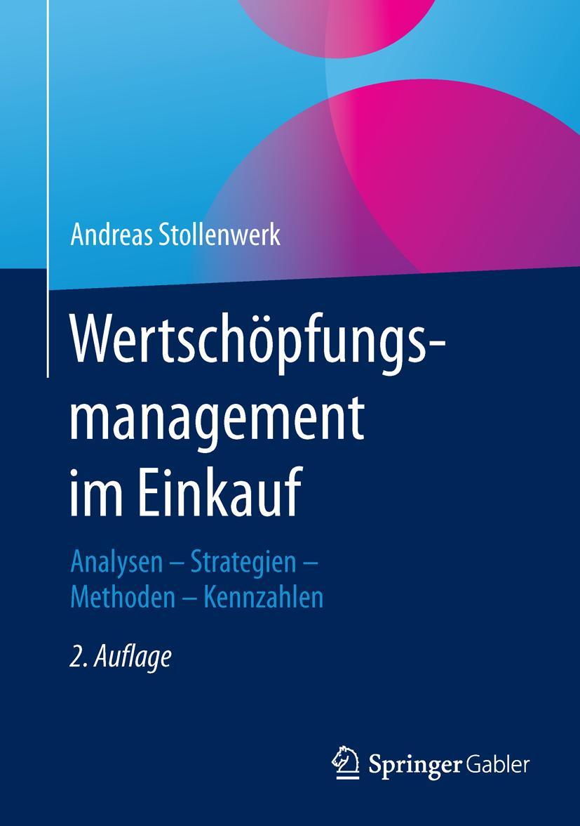 Cover: 9783658071325 | Wertschöpfungsmanagement im Einkauf | Andreas Stollenwerk | Buch | xiv