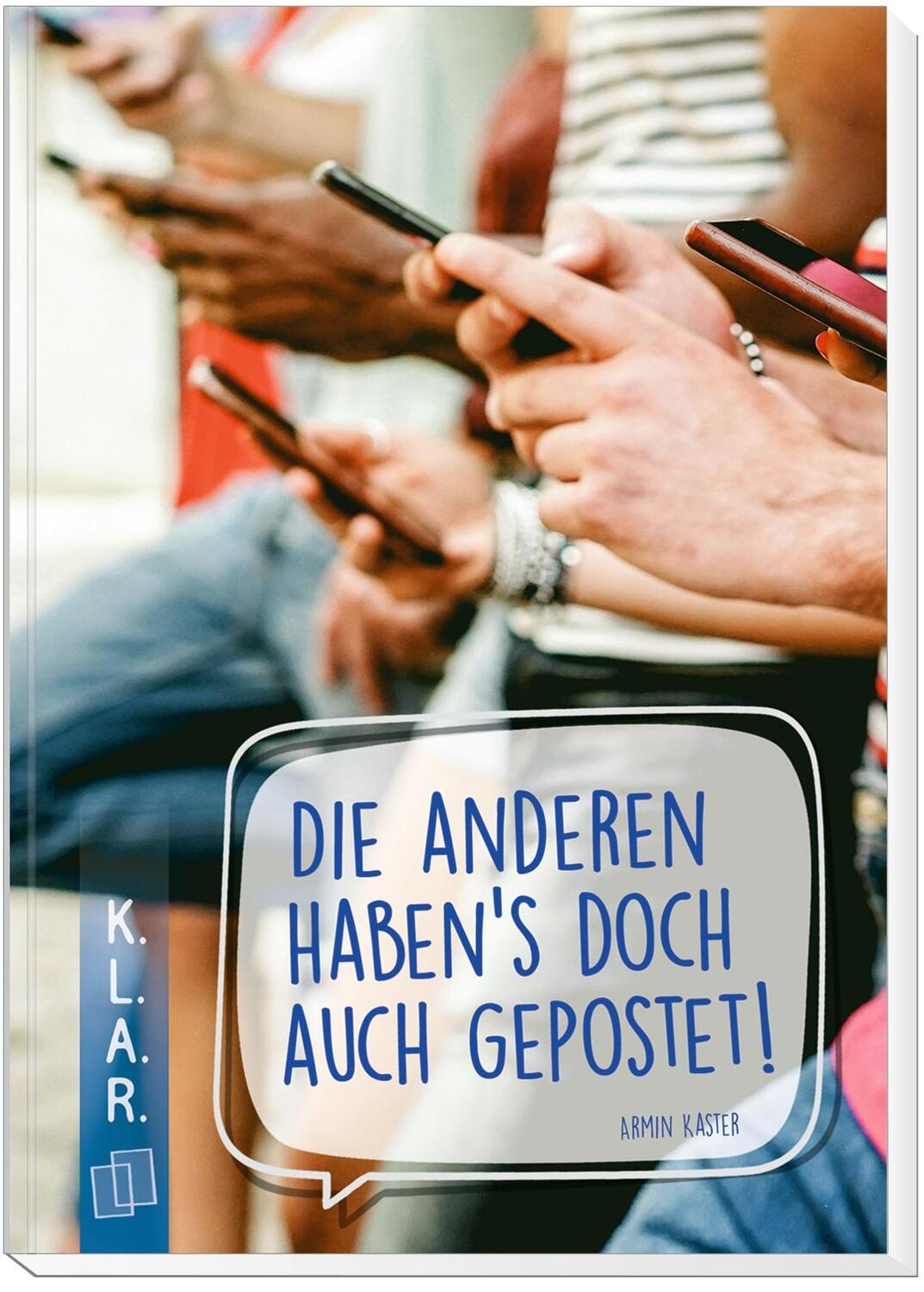 Bild: 9783834645609 | Die anderen haben's doch auch gepostet! | Armin Kaster | Taschenbuch