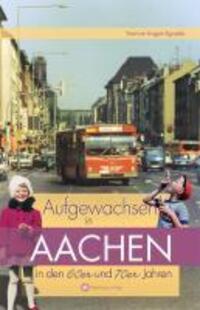 Cover: 9783831319978 | Aufgewachsen in Aachen in den 60er und 70er Jahren | Hugot-Zgodda