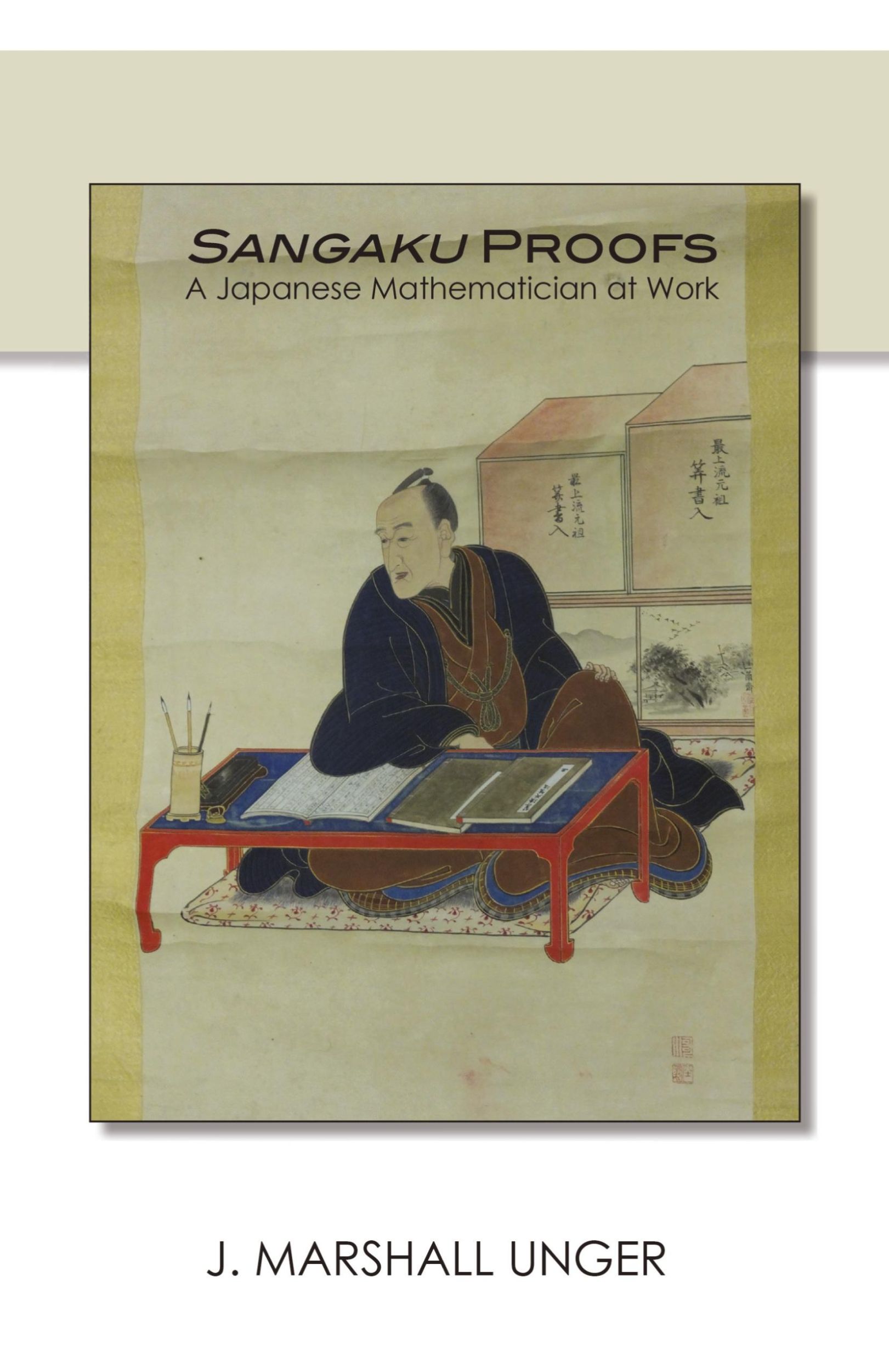 Cover: 9781939161758 | Sangaku Proofs | A Japanese Mathematician at Work | J Marshall Unger