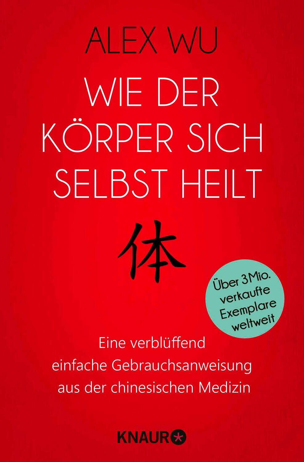 Cover: 9783426878095 | Wie der Körper sich selbst heilt | Alex Wu | Taschenbuch | 160 S.