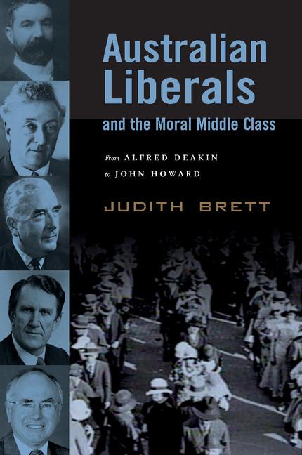 Cover: 9780521536349 | Australian Liberals and the Moral Middle Class | Judith Brett | Buch