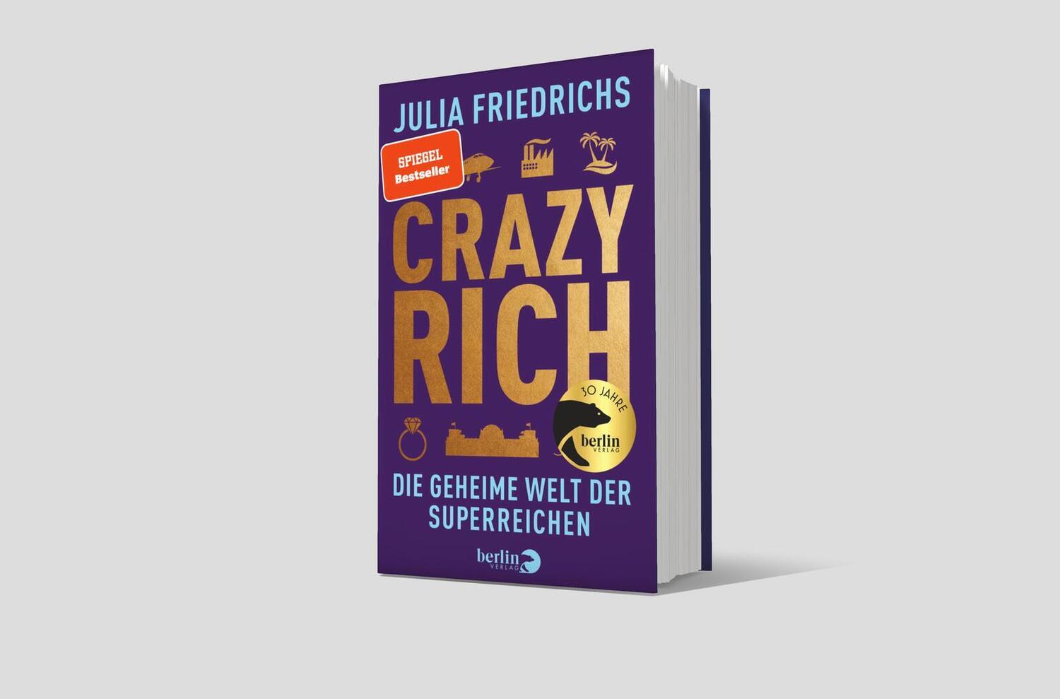 Bild: 9783827015129 | Crazy Rich | Die geheime Welt der Superreichen | Julia Friedrichs