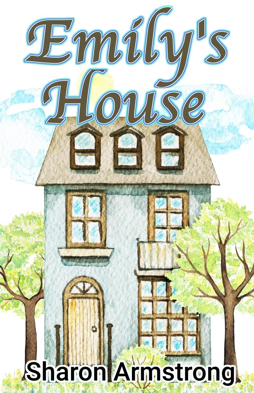 Cover: 9781953686053 | Emily's House | Sharon Armstrong | Taschenbuch | Englisch | 2021