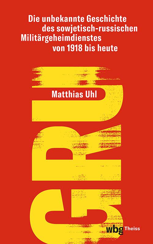 Cover: 9783534610129 | GRU | Matthias Uhl | Buch | 752 S. | Deutsch | 2024 | Theiss in Herder