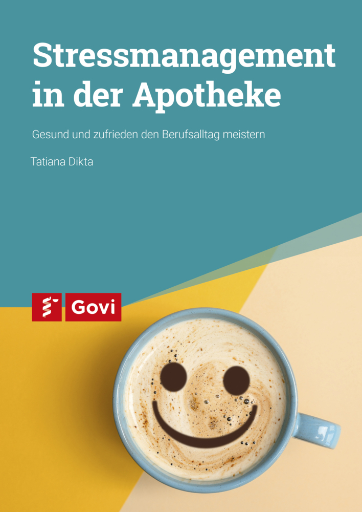 Cover: 9783774115446 | Stressmanagement in der Apotheke | Tatiana Dikta | Buch | 120 S.