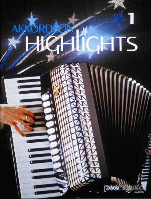 Cover: 9783954561605 | Akkordeon Highlights 1 | Buch | Peer Musik Verlag | EAN 9783954561605