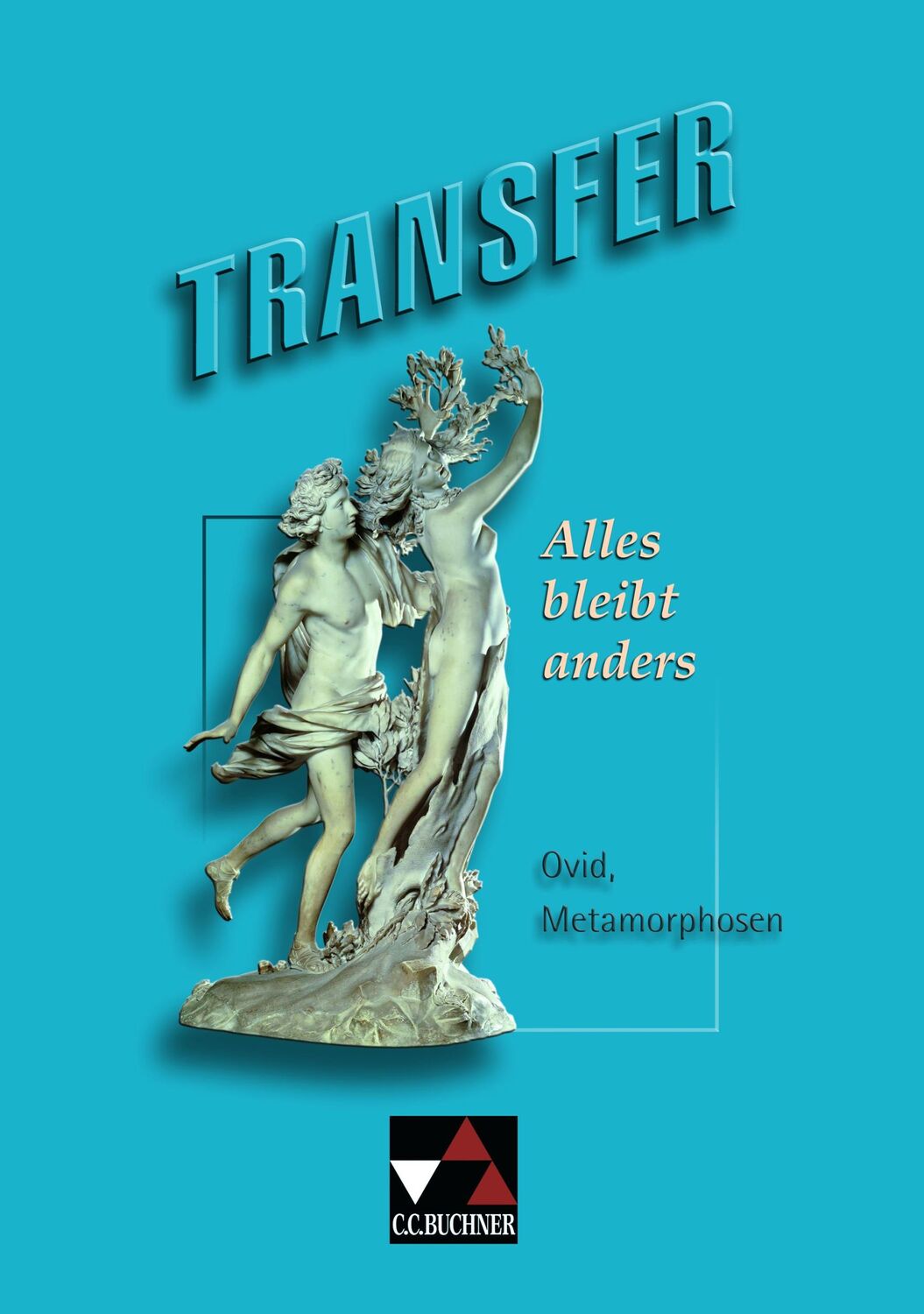 Cover: 9783766151643 | Transfer 4. Alles bleibt anders | Ovid, Metamorphosen | Ovid | 48 S.