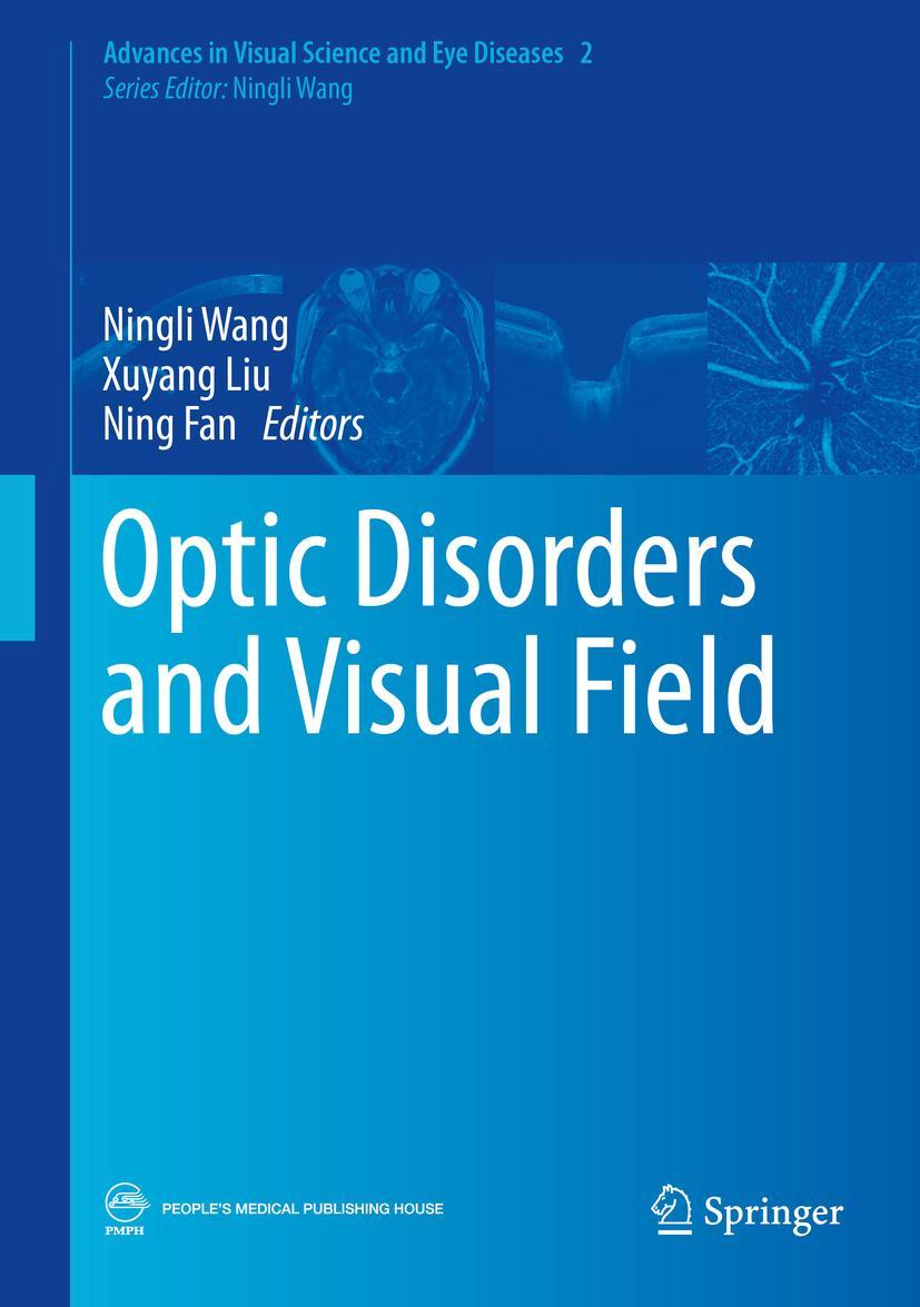 Cover: 9789811325014 | Optic Disorders and Visual Field | Ningli Wang (u. a.) | Buch | xiii